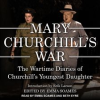 Mary_Churchill_s_War
