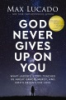 God_never_gives_up_on_you