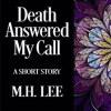Death_Answered_My_Call