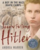 Surviving_Hitler___a_boy_in_the_Nazi_death_camps