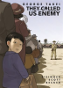 They_Called_Us_Enemy