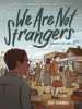 We_Are_Not_Strangers