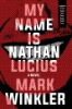 My_name_is_Nathan_Lucius