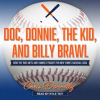 Doc__Donnie__the_Kid__and_Billy_Brawl