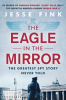 The_Eagle_in_the_Mirror