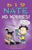 Big_Nate__No_Worries_