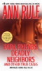 Fatal_friends__deadly_neighbors_and_other_true_cases