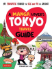 A_Manga_Lover_s_Tokyo_Travel_Guide__My_Favorite_Things_to_See_and_Do_in_Japan