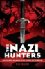 The_Nazi_hunters___how_a_team_of_spies_and_survivors_captured_the_world_s_most_notorious_Nazi
