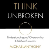 Think_Unbroken