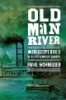 Old_Man_River___the_Mississippi_River_in_North_American_history