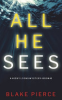 All_he_sees