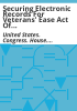 Securing_Electronic_Records_for_Veterans__Ease_Act_of_2017
