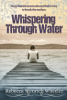 Whispering_through_water