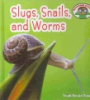 Slugs__snails__and_worms