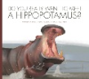 Do_you_really_want_to_meet_a_hippopotamus_