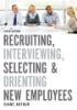 Recruiting__interviewing__selecting___orienting_new_employees