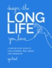 Design_the_long_life_you_love