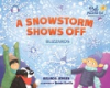 A_snowstorm_shows_off