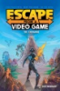Escape_from_a_video_game