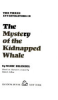 The_three_investigators_in_The_mystery_of_the_kidnapped_whale