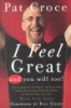 I_feel_great_and_you_will_too