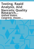 Testing__Rapid_Analysis__and_Narcotic_Quality_Research_Act
