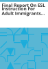Final_report_on_ESL_instruction_for_adult_immigrants_from_North___Central_America