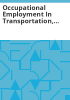 Occupational_employment_in_transportation__communications__utilities__and_trade