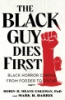 The_Black_guy_dies_first