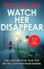 Watch_her_disappear