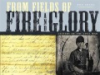 From_fields_of_fire_and_glory