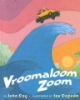 Vroomaloom_zoom