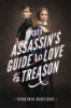 An_assassin_s_guide_to_love___treason