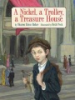 A_nickel__a_trolley__a_treasure_house