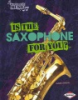 Is_the_saxophone_for_you_