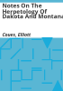 Notes_on_the_herpetology_of_Dakota_and_Montana