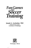 FUN_GAMES_FOR_SOCCER_TRAINING