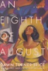 An_eighth_of_August