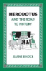 Herodotus_and_the_road_to_history