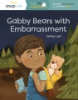 Gabby_bears_with_embarassment