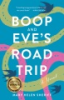 Boop_and_Eve_s_road_trip