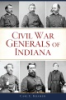 Civil_War_generals_of_Indiana