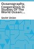 Oceanography__cooperation_in_studies_of_the_world_ocean