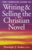 The_complete_guide_to_writing___selling_the_Christian_novel