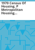 1970_census_of_housing__p_Metropolitan_housing_characteristics