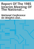 Report_of_the_1985_interim_meeting_of_the_National_Conference_on_Weights_and_Measures