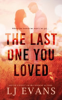 The_last_one_you_loved