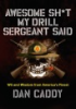 Awesome_Sh_t_my_drill_sergeant_said