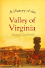 A_history_of_the_valley_of_Virginia